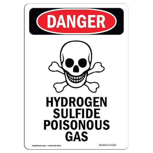 Safety Sign, OSHA Danger, 5" Height, Hydrogen Sulfide Poisonous, Portrait, 10PK